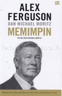 Image of Memimpin : Pelajaran dari hidup dan masa-masa saya selama di Manchester United