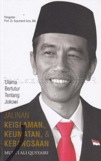 Image of Jalinan keislaman, keumatan, & kebangsaan : ulama bertutur tentang Jokowi