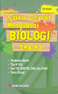 Image of Cara cepat menguasai biologi SMA/MA
