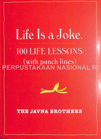 Image of Life Is a Joke : 100 life lessons (with punch lines)