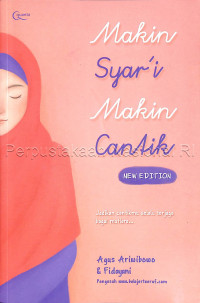 Image of Makin syar\'i makin cantik : jadikan cantikmu selalu terjaga bagai mutiara...
