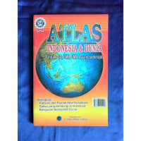Image of ATLAS : INDONESIA DAN DUNIA Dilengkapi dengan INDEKS;UNTUK SD,SMP,SMA DAN YANG SEDERAJAT