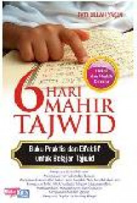 Image of 6 hari mahir tajwid : buku praktis dan efektif untuk belajar tajwid