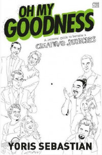 Image of Oh My Goodness: A Personal guide to become a creative junkies