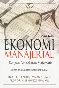 Image of Ekonomi manajerial dengan pendekatan matematis