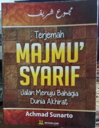Image of Terjemah Majmu Syarif : Jalan Menuju Bahagia Dunia Akhirat