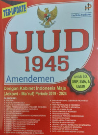 Image of UUD 1945 Amandemen Dengan Kabinet Indonesia Maju