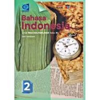 Image of Bahasa Indonesia untuk SMA/MA/SMK/MAK Kelas XI