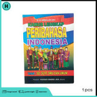 Image of Kamus Lengkap Peribahasa Indonesia untuk SD, SLTP, SMU, dan UMUM