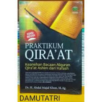 Image of Praktikum Qira'at : Keanehan Bacaan Al-Qur'an Qira'at Ashim dari Hafash