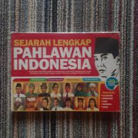 Image of Sejarah Lengkap Pahlawan Indonesia