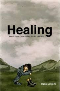 Image of Healing : Sebuah Proses Penyembuhan Diri dan Luka Batin