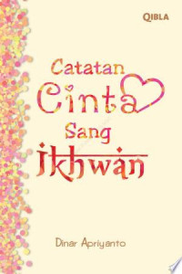 Image of Catatan Cinta Sang Ikhwan