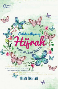 Image of Catatan Pejuang Hijrah : Hijrah Tanpa Nanti