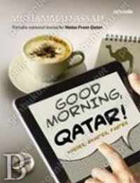 Image of Good Morning Qatar : Harder, Smarter, Faster