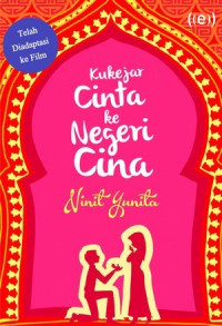 Image of Kukejar cinta ke negeri Cina