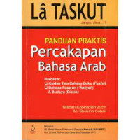 Image of La taskut : panduan praktis percakapan Bahasa Arab