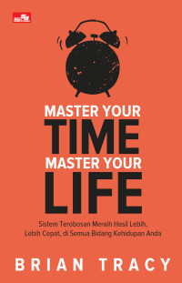 Image of Master Your Time, Master Your Life