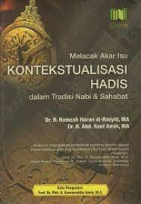 Image of Melacak akar isu kontekstualisasi hadis dalam tradisi nabi dan hadis