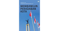 Image of Membangun Peradaban Kota