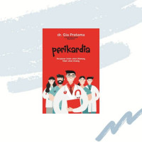 Image of Perikardia: Perjalanan Indah untuk Dikenang, Ribet untuk Diulang