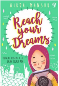 Image of Reach your dreams : yakinlah bersama Allah selalu ada jalan