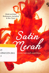 Image of Satin merah : aku cuma ingin jadi signifikan