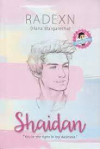 Image of Shaidan : You're the light in my darkness