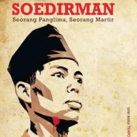 Image of Soedirman: Seorang Panglima, Seorang Martir