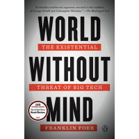 Image of World Without Mind: The Existential Threat of Big Tech