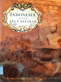Image of Indonesia Dalam Arus Sejarah Jilid 2: Kerajaan Hindu Buddha