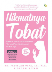 Image of Nikmatnya tobat : panduan mudah untuk muslimah 
